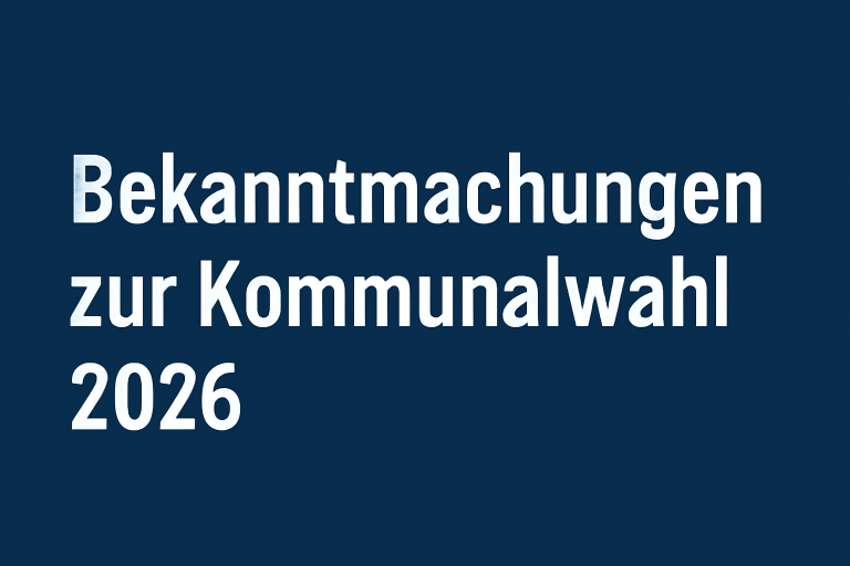 Bekanntmachungen Kommunalwahl 2026 - Vorschaubild
